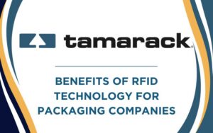 Benefits of RFID Technology for Packaging Companies