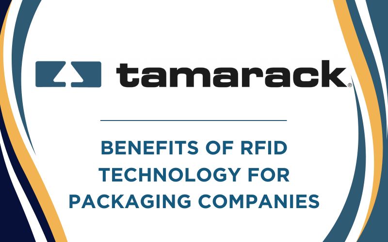 Benefits of RFID Technology for Packaging Companies